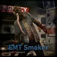 EMT Smoker