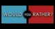 Would You Rather 2