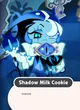 Shadow milk cookie