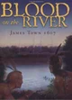 BLOOD ON THE RIVER 