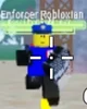 Enforcer Robloxian 