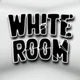 White Room -RP-