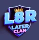 L8R Clan