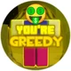 GREEDY