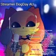 Streamer dogday au