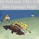 Spunch Bob