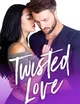Twisted Love