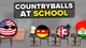 Countryball school