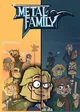 Metal Family 