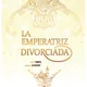 EmperatrizDivorciada