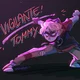 Vigilante Tommy