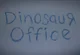 Dinosaur Office