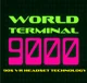 World terminal 9000