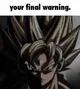 Final warning