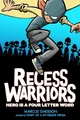 Recess Warriors 