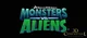 Monsters vs Aliens