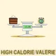 High Calorie Valerie