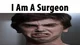 Surgeon