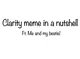 Clarity_Meme