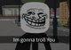 Troll face