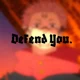 Defend You