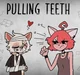 Pulling Teeth Rp