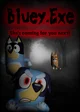 Bluey Exe