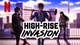 High Rise Invasion
