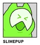 Slimepup