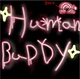 HUMAN BUDDY