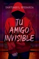 Tu amigo invisible 