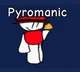 Pyromanic 