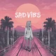 sad vibes