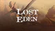 Lost Eden