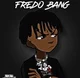 Fredo Bang