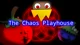 The chaos playhouse 