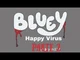 Bluey happy virus 