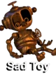 Sad Toy 