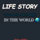 LIFE STORY - 1