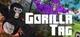 Gorilla tag