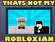 Thats not my robloxi