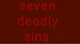 7 deadly sins