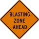 Blasting zone ahead