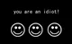 An idoit