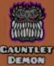 Gauntlet Demon