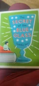 Secret of Blue Glass