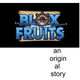 an bloxfruit story