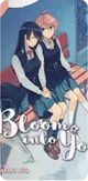 Bloom into you
