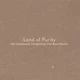 Land Of Purity