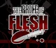 The Price Of Flesh